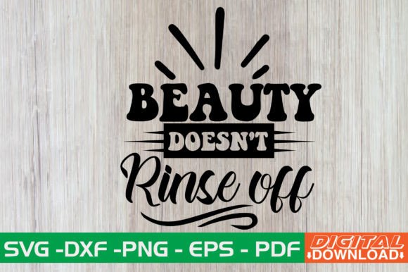 Beauty Doesnt Rinse off Retro SVG Review