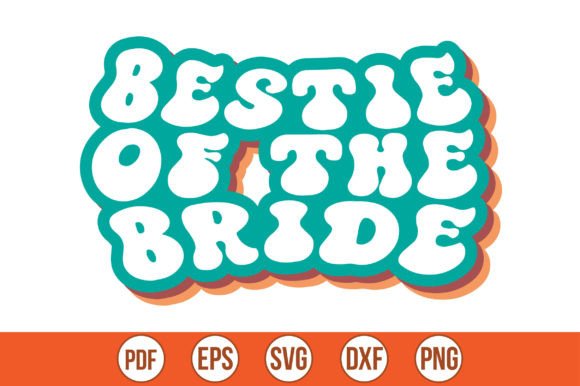 Bestie of the Bride Retro Svg Review