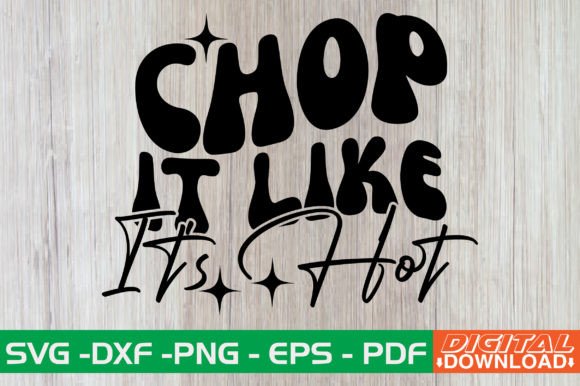 Chop It Like Its Hot Retro SVG Review