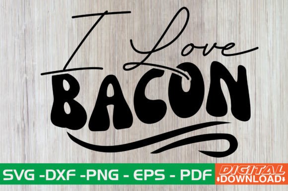 I Love Bacon Retro SVG Review