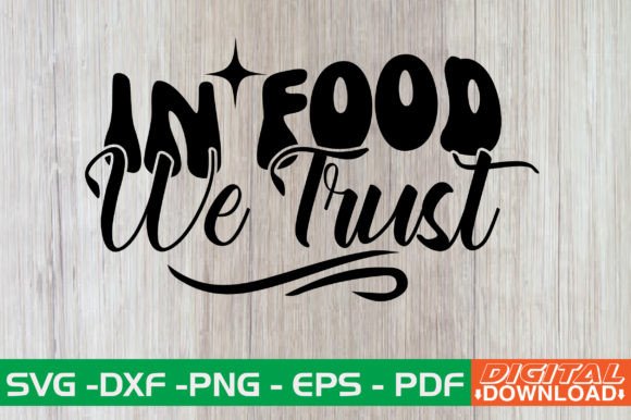 In Food We Trust Retro SVG Review
