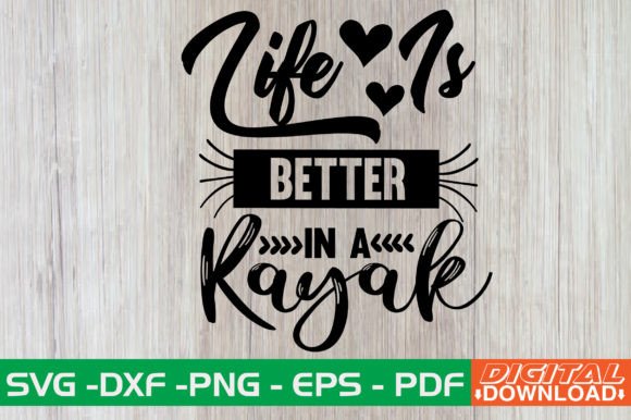 Life is Better in a Kayak Retro SVG Review