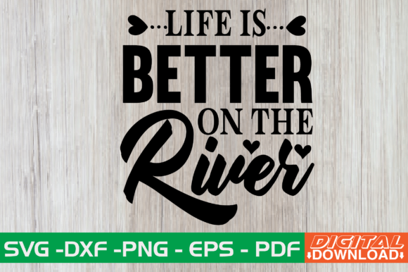 Life is Better on the River Retro SVG Review