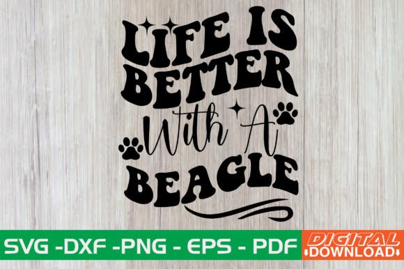 Life is Better with a Beagle Retro SVG
