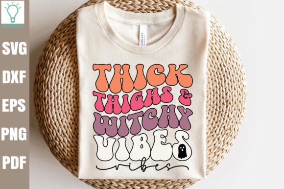 Thick Thighs Witchy Vibes Retro SVG Review